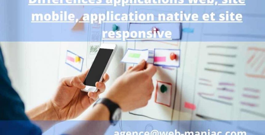 difference application web et mobile, site responsive et application native